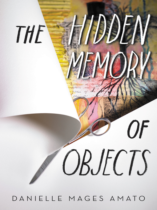 Title details for The Hidden Memory of Objects by Danielle Mages Amato - Available
